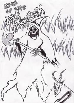 Axeslaughter : Sign of the Axeslaughter Axeslaughter : Sign of the Axeslaughter